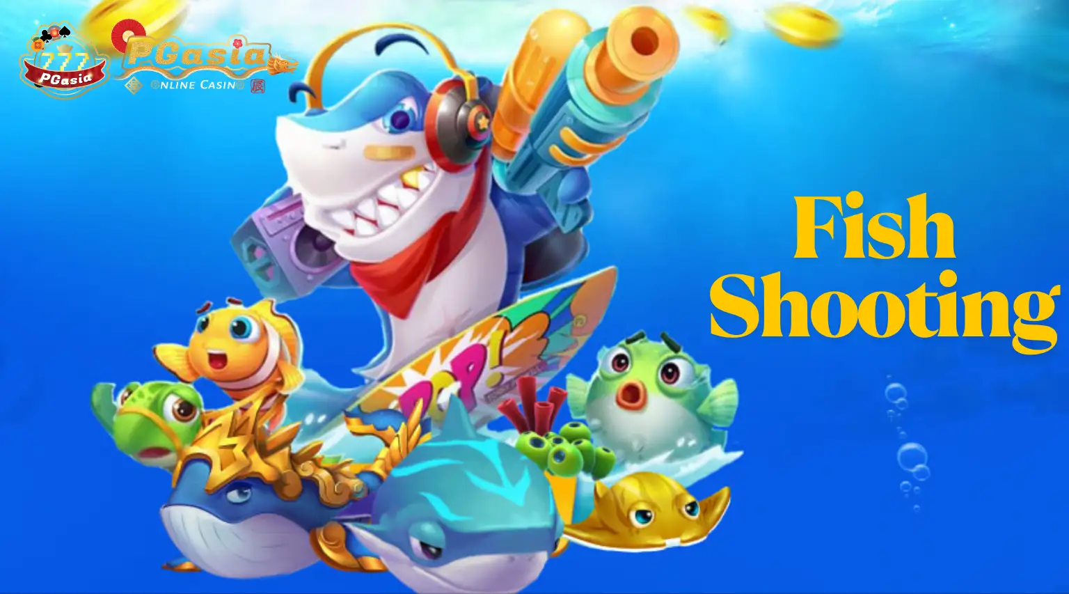 PGasia Fish Shooting
